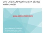 CONFIGURING SRX SERIES WITH J-WEB