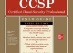 CCSP® Cer tified Cloud Security Professional E X A M G U I D E Third Edition