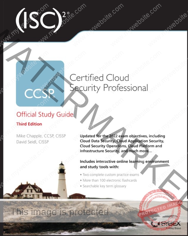 (ISC)2®CCSP® Certified Cloud Security Professional Official Study Guide